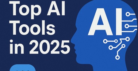 Top AI Tools of 2025 to Supercharge Your Productivity, Business, and Personal Life